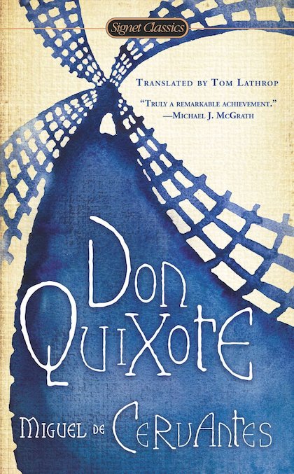 Don Quixote de la Mancha (1620) Miguel de Cervantes
